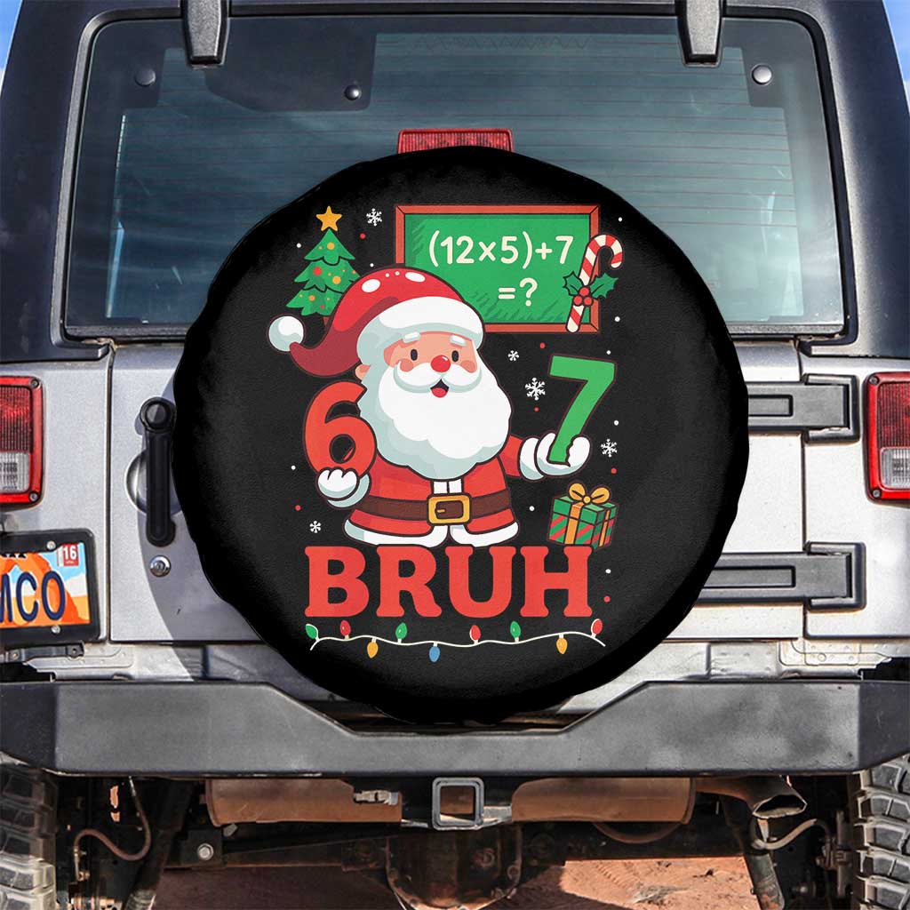 67 Teacher Christmas Spare Tire Cover Santa Six Seven Meme Math Equation Bruh TS10 No hole Black Print Your Wear
