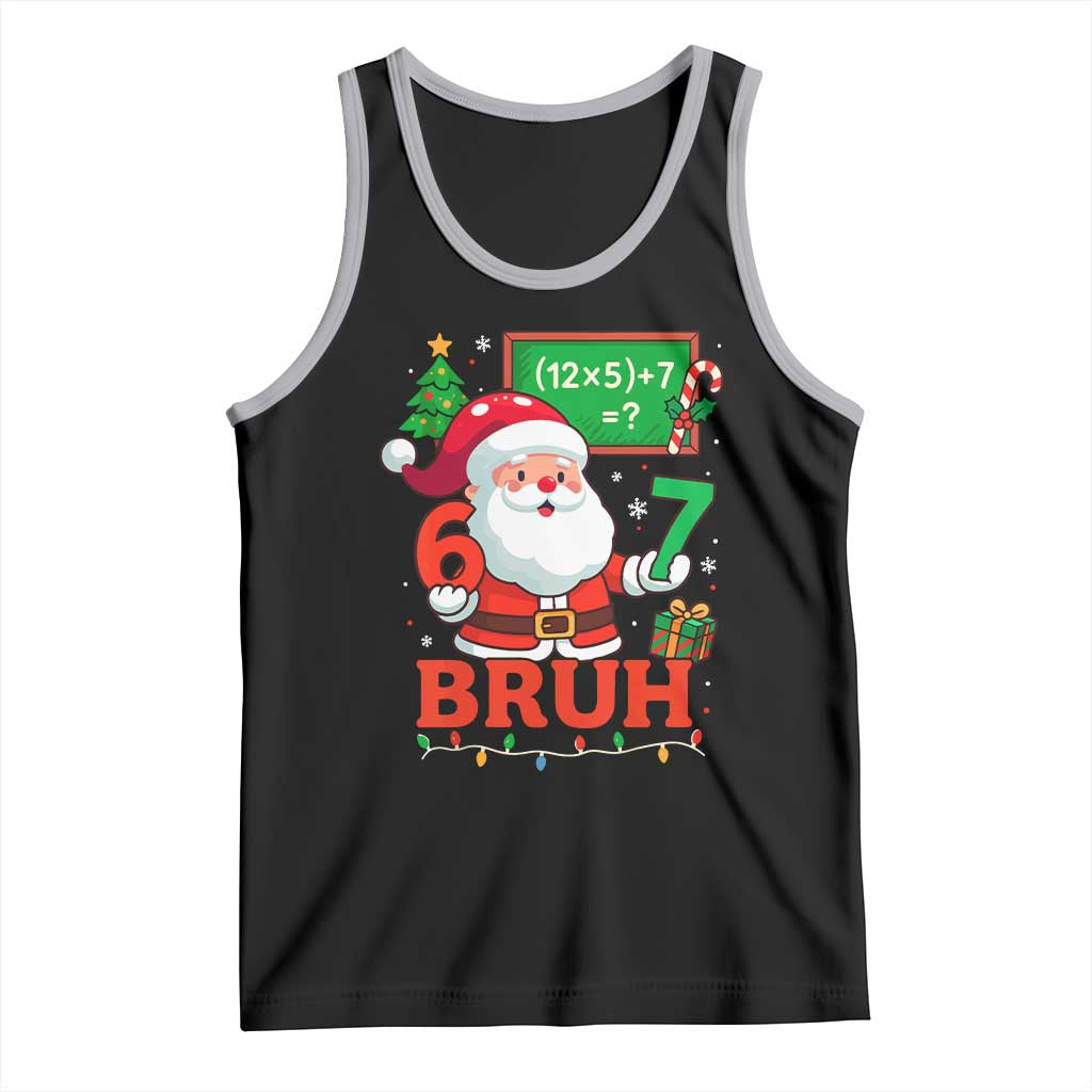 67 Teacher Christmas Tank Top Santa Six Seven Meme Math Equation Bruh TS10 Black Athletic Heather Print Your Wear