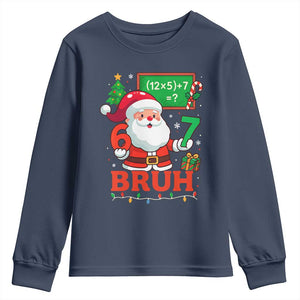 67 Teacher Christmas Youth Sweatshirt Santa Six Seven Meme Math Equation Bruh TS10 Navy Print Your Wear