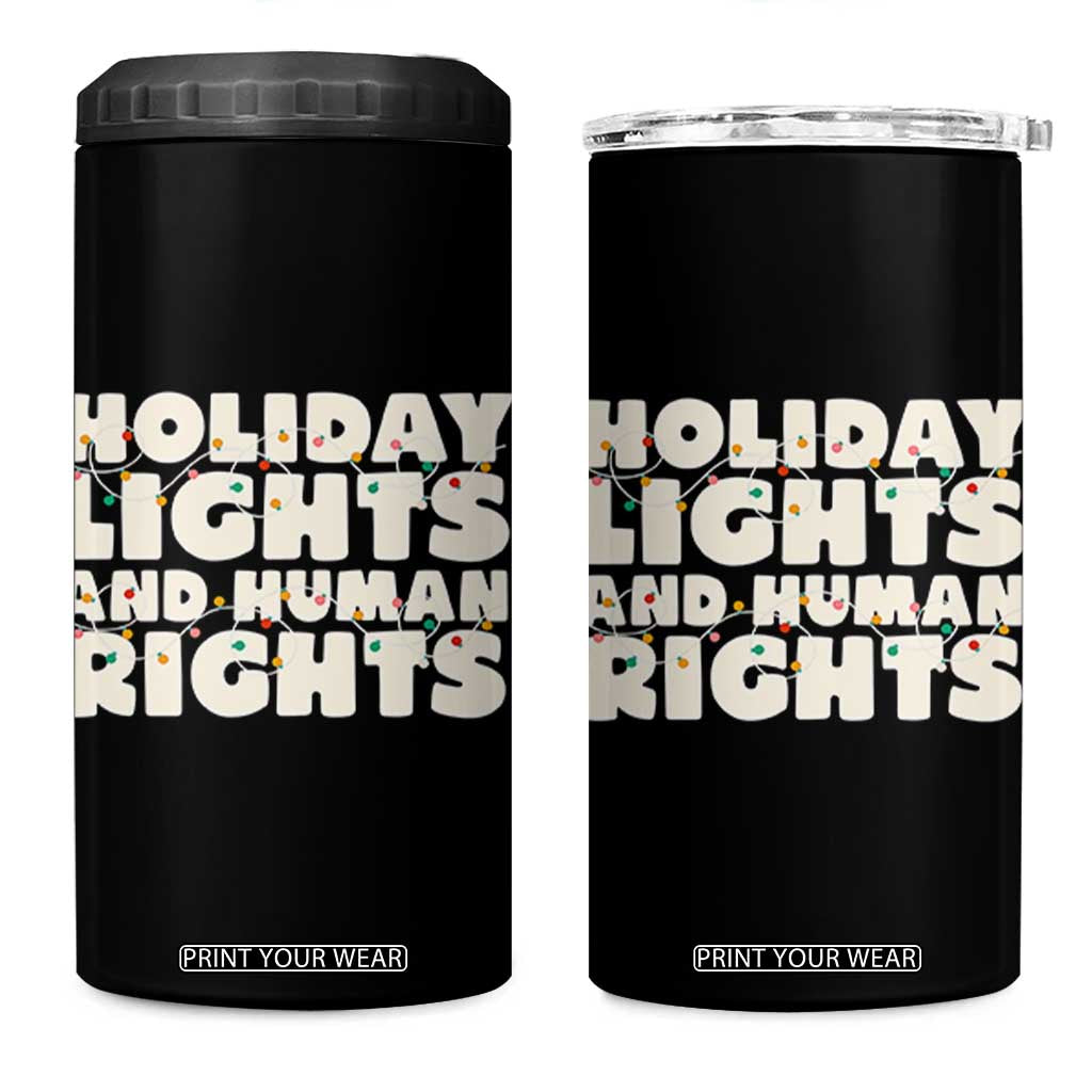Holiday Lights Human Rights Christmas 4 in 1 Can Cooler Tumbler TS10 One Size: 16 oz Black Print Your Wear