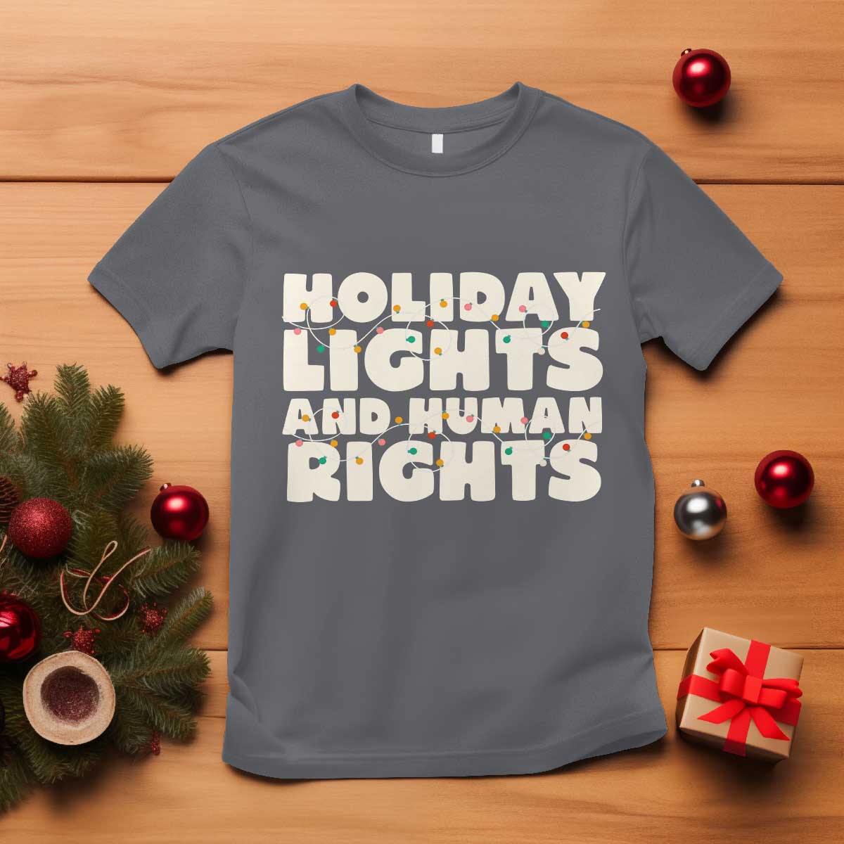 Holiday Lights Human Rights Christmas T Shirt TS10 Charcoal Print Your Wear