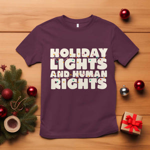 Holiday Lights Human Rights Christmas T Shirt TS10 Maroon Print Your Wear