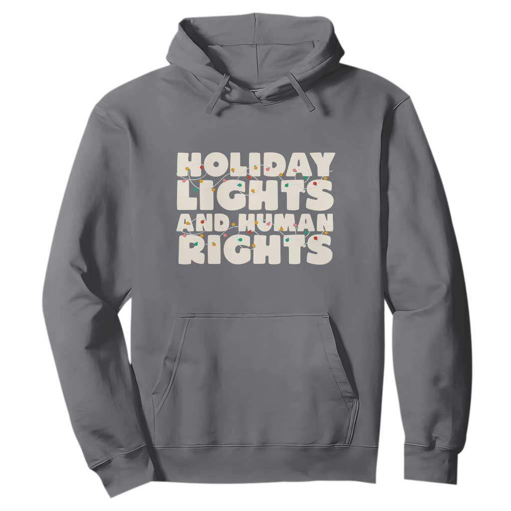 Holiday Lights Human Rights Christmas Hoodie TS10 Charcoal Print Your Wear