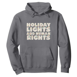 Holiday Lights Human Rights Christmas Hoodie TS10 Charcoal Print Your Wear