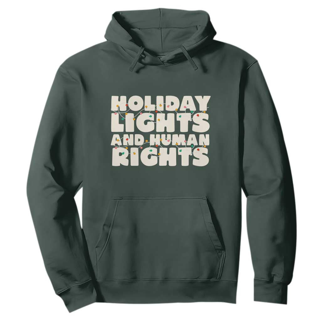 Holiday Lights Human Rights Christmas Hoodie TS10 Dark Forest Green Print Your Wear
