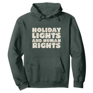 Holiday Lights Human Rights Christmas Hoodie TS10 Dark Forest Green Print Your Wear