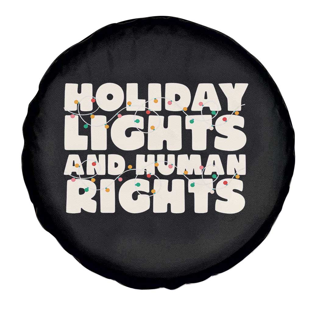 Holiday Lights Human Rights Christmas Spare Tire Cover TS10 Print Your Wear