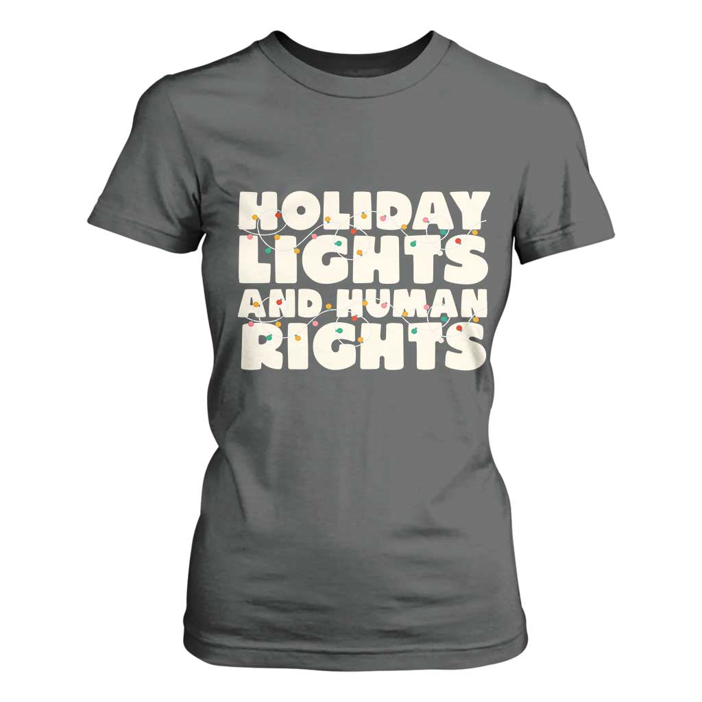 Holiday Lights Human Rights Christmas T Shirt For Women TS10 Dark Heather Print Your Wear