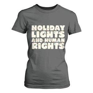 Holiday Lights Human Rights Christmas T Shirt For Women TS10 Dark Heather Print Your Wear