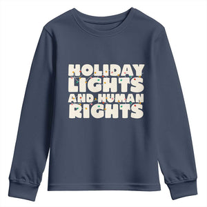 Holiday Lights Human Rights Christmas Youth Sweatshirt TS10 Navy Print Your Wear