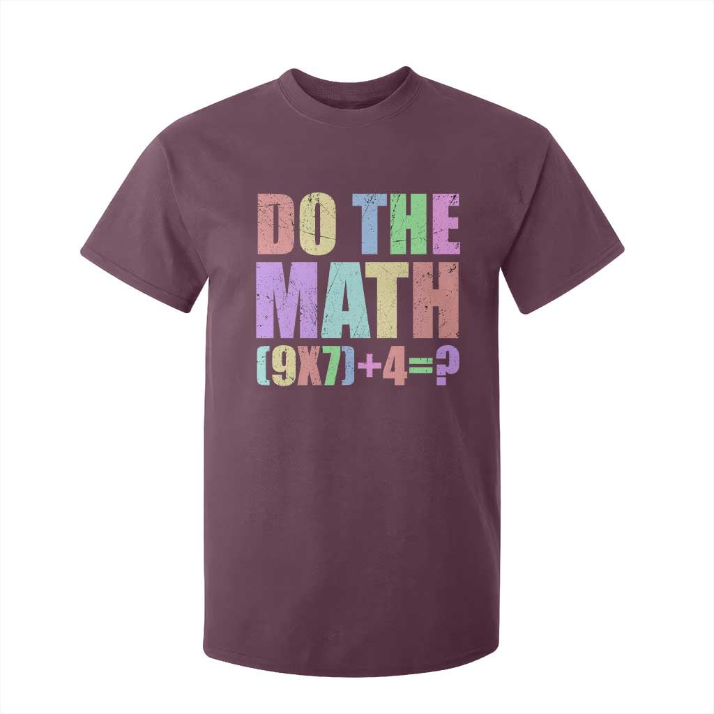 Funny Six Seven 6 7 Meme Teacher T Shirt For Kid Brainrot Girls Kids Teens TS10 Maroon Print Your Wear