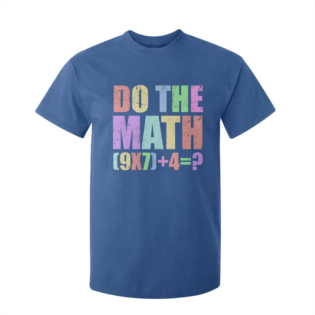 Funny Six Seven 6 7 Meme Teacher T Shirt For Kid Brainrot Girls Kids Teens TS10 Royal Blue Print Your Wear