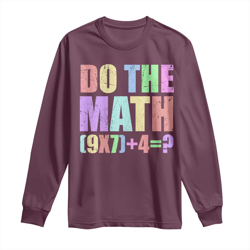 Funny Six Seven 6 7 Meme Teacher Long Sleeve Shirt Brainrot Girls Kids Teens TS10 Maroon Print Your Wear