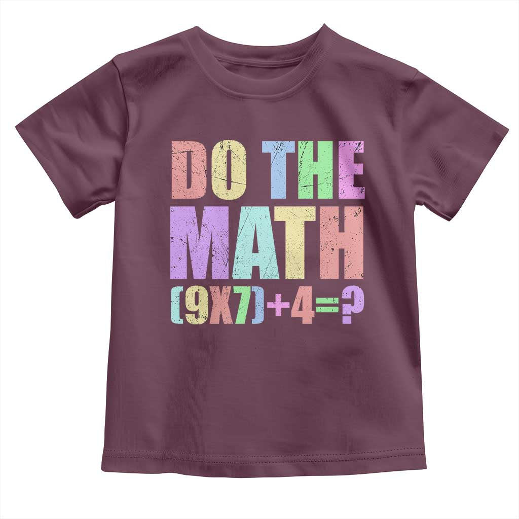 Funny Six Seven 6 7 Meme Teacher Toddler T Shirt Brainrot Girls Kids Teens TS10 Maroon Print Your Wear