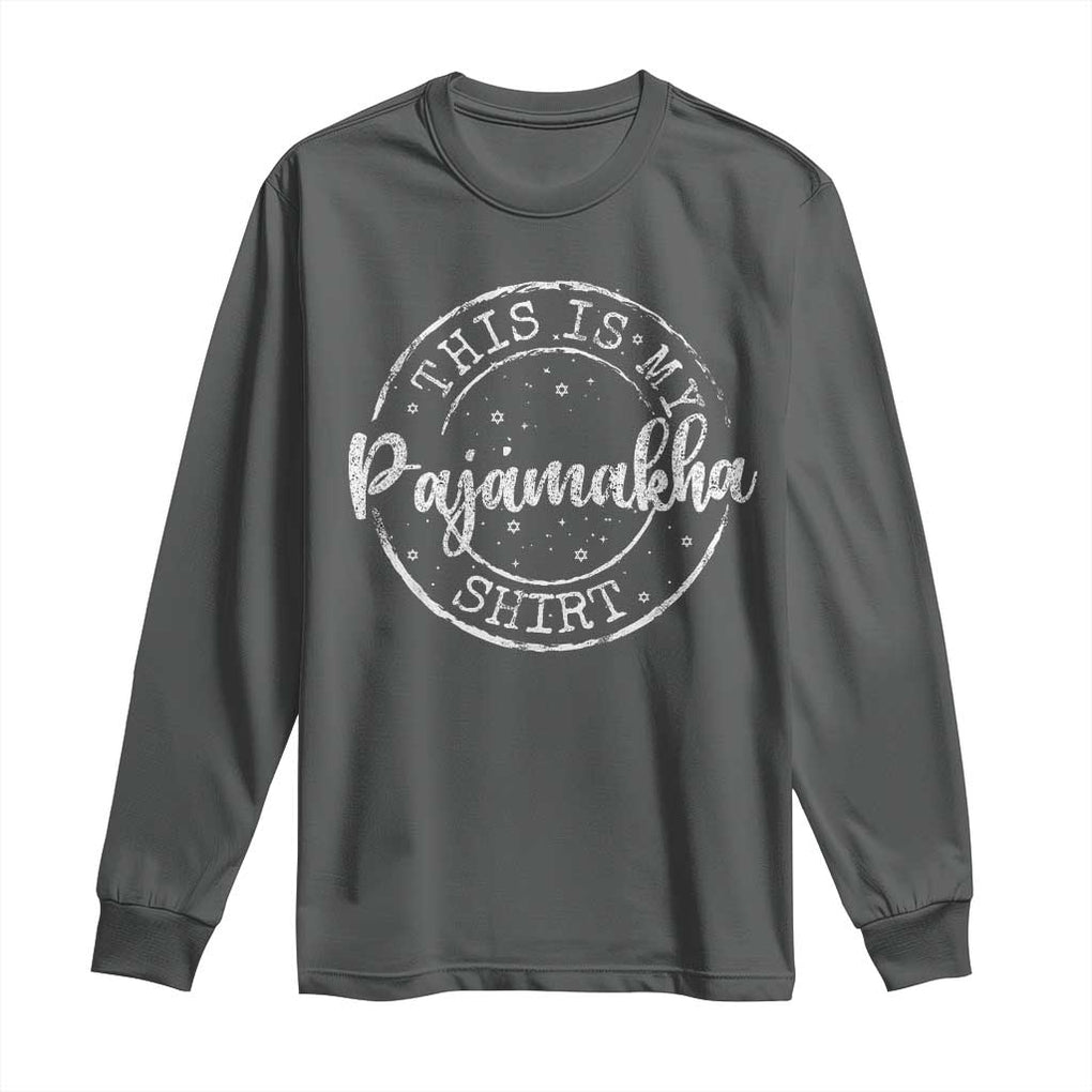 Funny Hanukkah Long Sleeve Shirt This is My Pajamakah Pajama Gift TS10 Dark Heather Print Your Wear