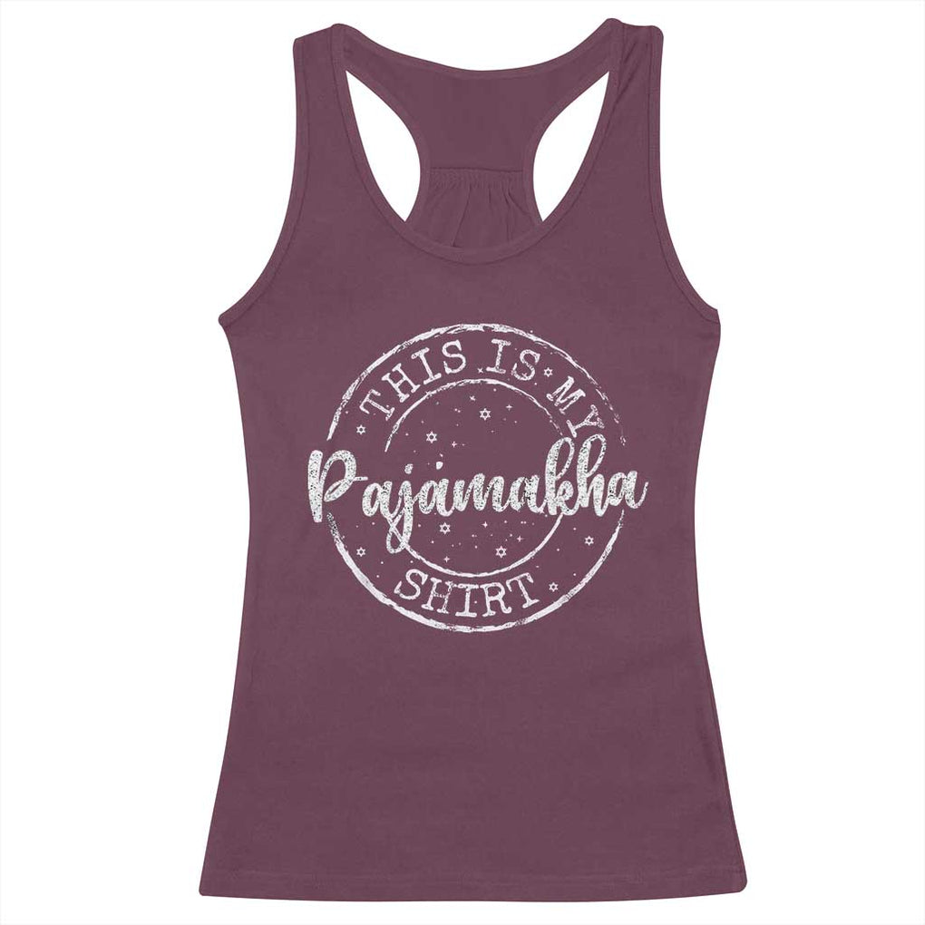 Funny Hanukkah Racerback Tank Top This is My Pajamakah Pajama Gift TS10 Maroon Print Your Wear