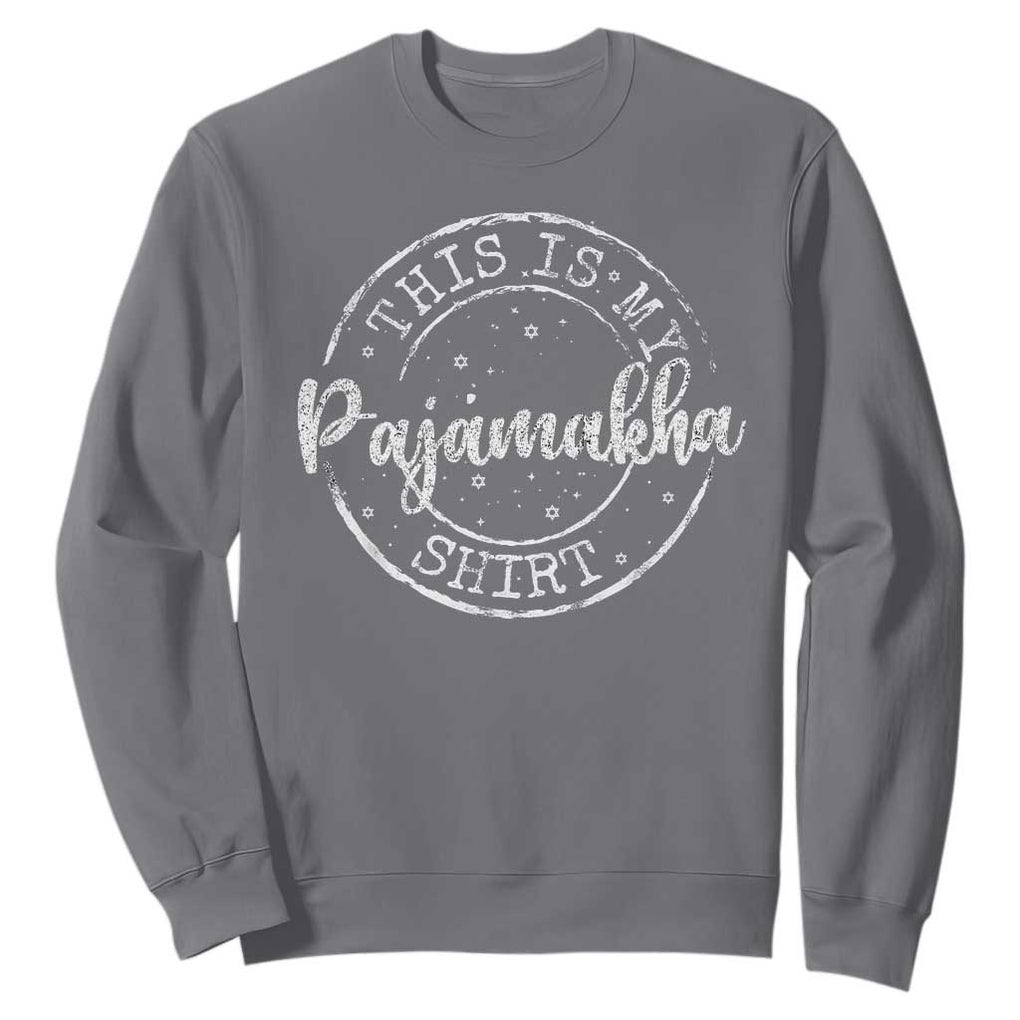 Funny Hanukkah Sweatshirt This is My Pajamakah Pajama Gift TS10 Charcoal Print Your Wear