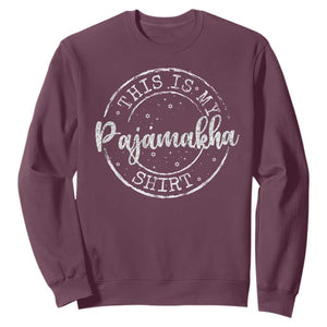 Funny Hanukkah Sweatshirt This is My Pajamakah Pajama Gift TS10 Maroon Print Your Wear