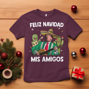 Mexico Christmas Trump T Shirt Feliz Navidad Mis Amigos Xmas Funny Trump Santa Ugly Christmas TS10 Maroon Print Your Wear