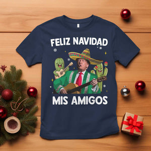 Mexico Christmas Trump T Shirt Feliz Navidad Mis Amigos Xmas Funny Trump Santa Ugly Christmas TS10 Navy Print Your Wear