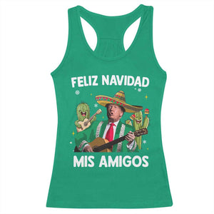 Mexico Christmas Trump Racerback Tank Top Feliz Navidad Mis Amigos Xmas Funny Trump Santa Ugly Christmas TS10 Irish Green Print Your Wear