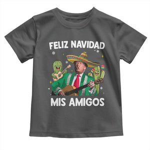 Mexico Christmas Trump Toddler T Shirt Feliz Navidad Mis Amigos Xmas Funny Trump Santa Ugly Christmas TS10 Dark Heather Print Your Wear