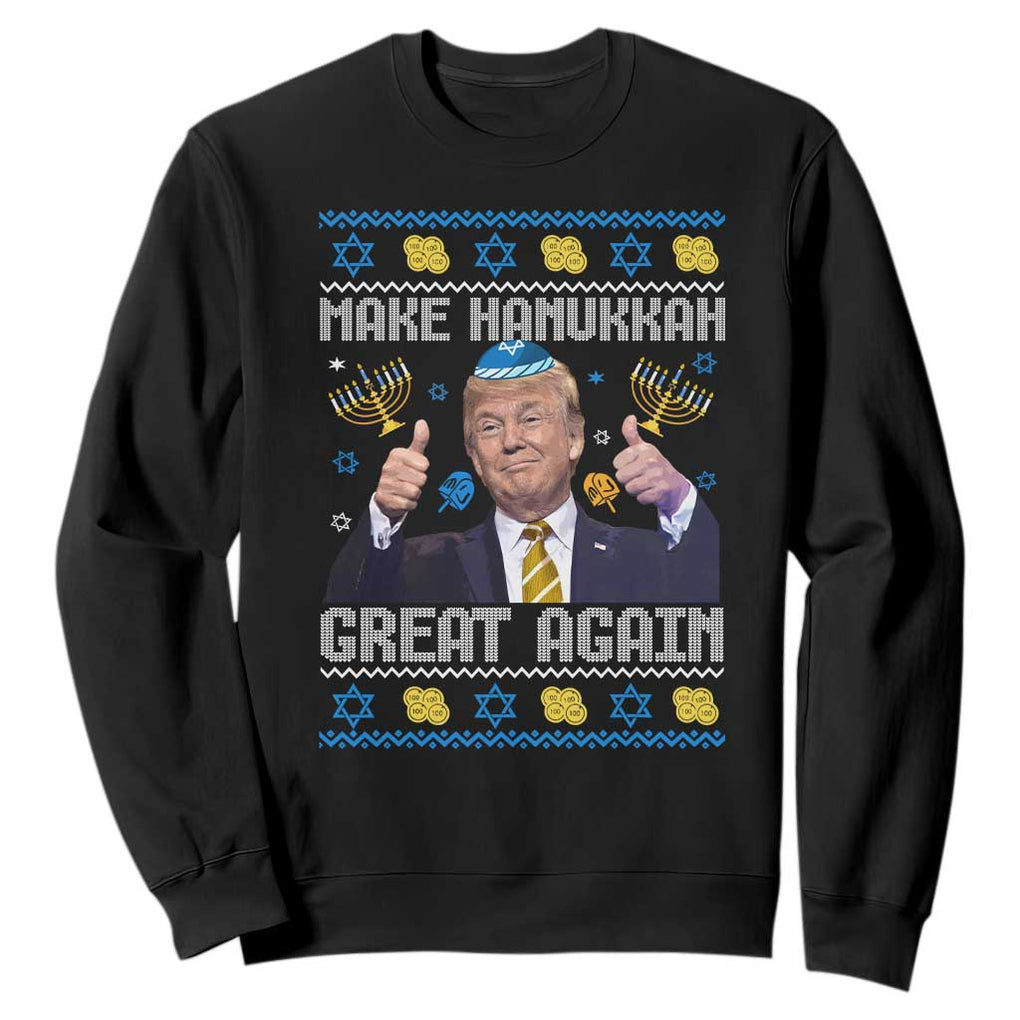 Happy Hanukkah Sweatshirt Make Hanukkah Great Again Funny Trump Ugly TS10 Black Print Your Wear