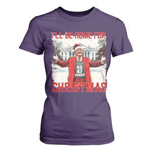 Christmas Trump T Shirt For Women I'll Be Home For Christmas Daddy's Home TS10 Purple Print Your Wear