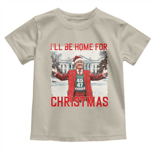 Christmas Trump Toddler T Shirt I'll Be Home For Christmas Daddy's Home TS10 Sand Print Your Wear