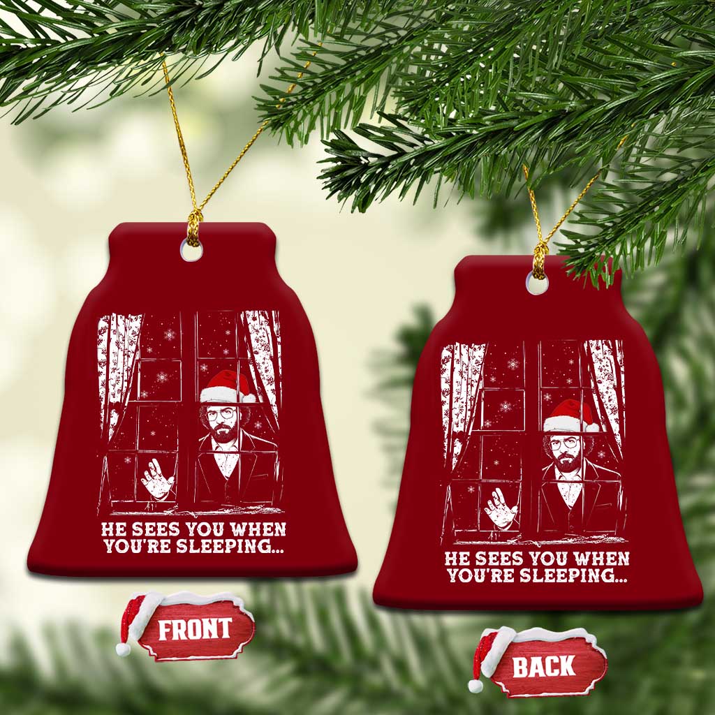 Stranger Christmas Ceramic Ornament Funny Murray He Sees You Vintage TS10 Print Your Wear