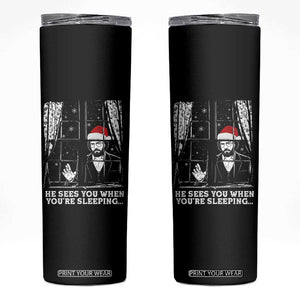 Stranger Christmas Skinny Tumbler Funny Murray He Sees You Vintage TS10 Black Print Your Wear