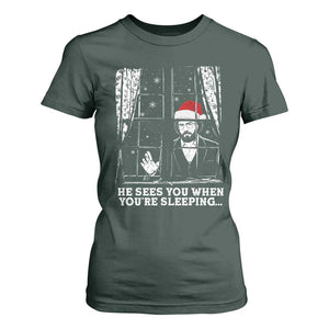 Stranger Christmas T Shirt For Women Funny Murray He Sees You Vintage TS10 Dark Forest Green Print Your Wear
