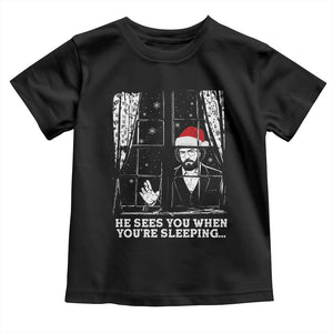 Stranger Christmas Toddler T Shirt Funny Murray He Sees You Vintage TS10 Black Print Your Wear