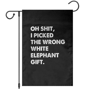 Oh Shit Funny White Elephant Gifts Garden Flag TS10 Black Print Your Wear