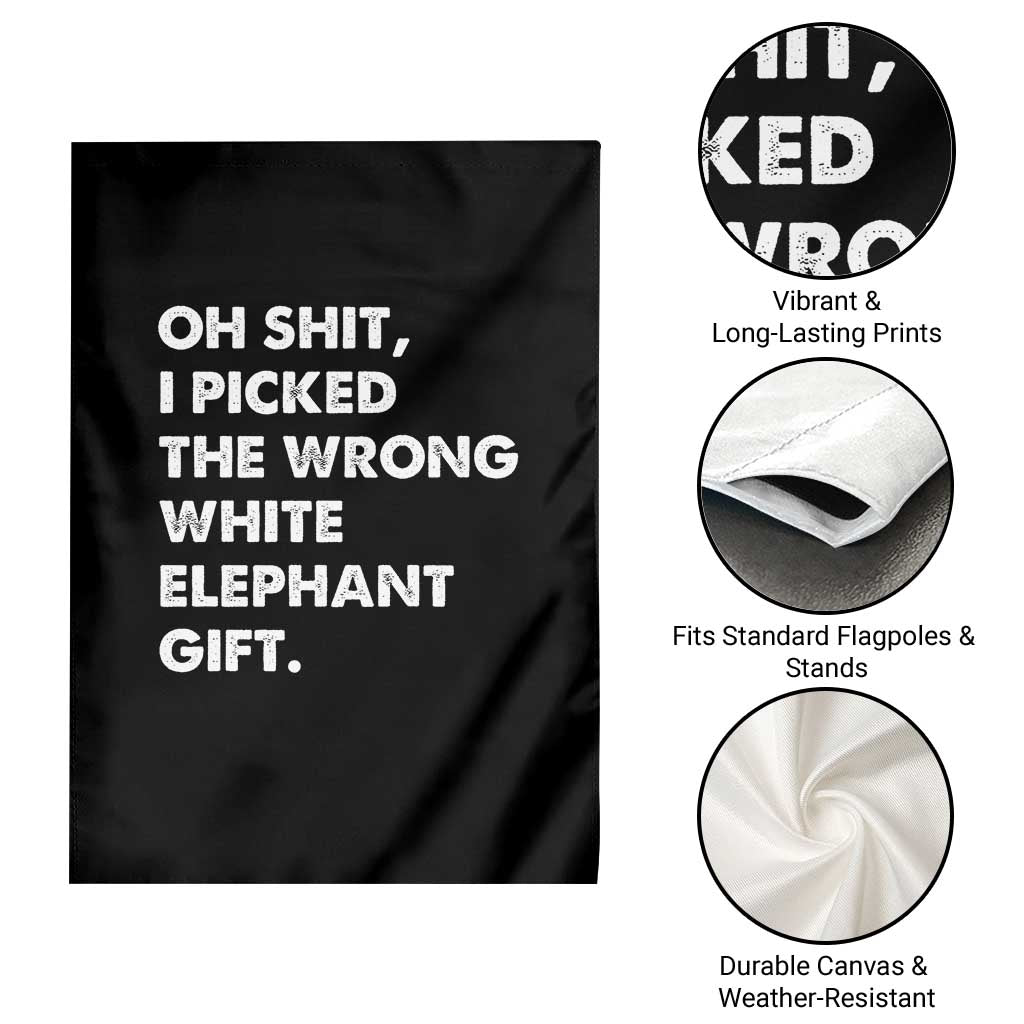 Oh Shit Funny White Elephant Gifts Garden Flag TS10 Print Your Wear
