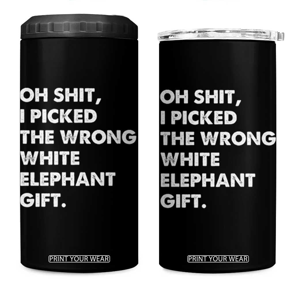 Oh Shit Funny White Elephant Gifts 4 in 1 Can Cooler Tumbler TS10 One Size: 16 oz Black Print Your Wear