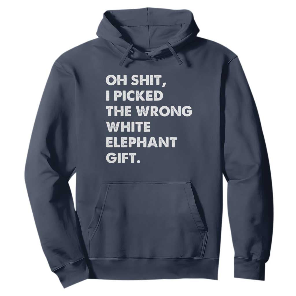 Oh Shit Funny White Elephant Gifts Hoodie TS10 Navy Print Your Wear