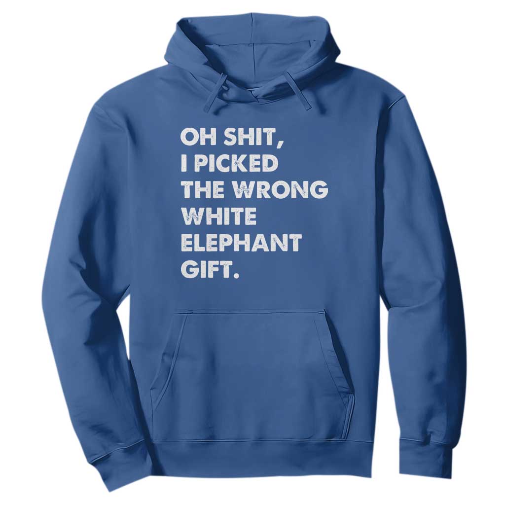 Oh Shit Funny White Elephant Gifts Hoodie TS10 Royal Blue Print Your Wear