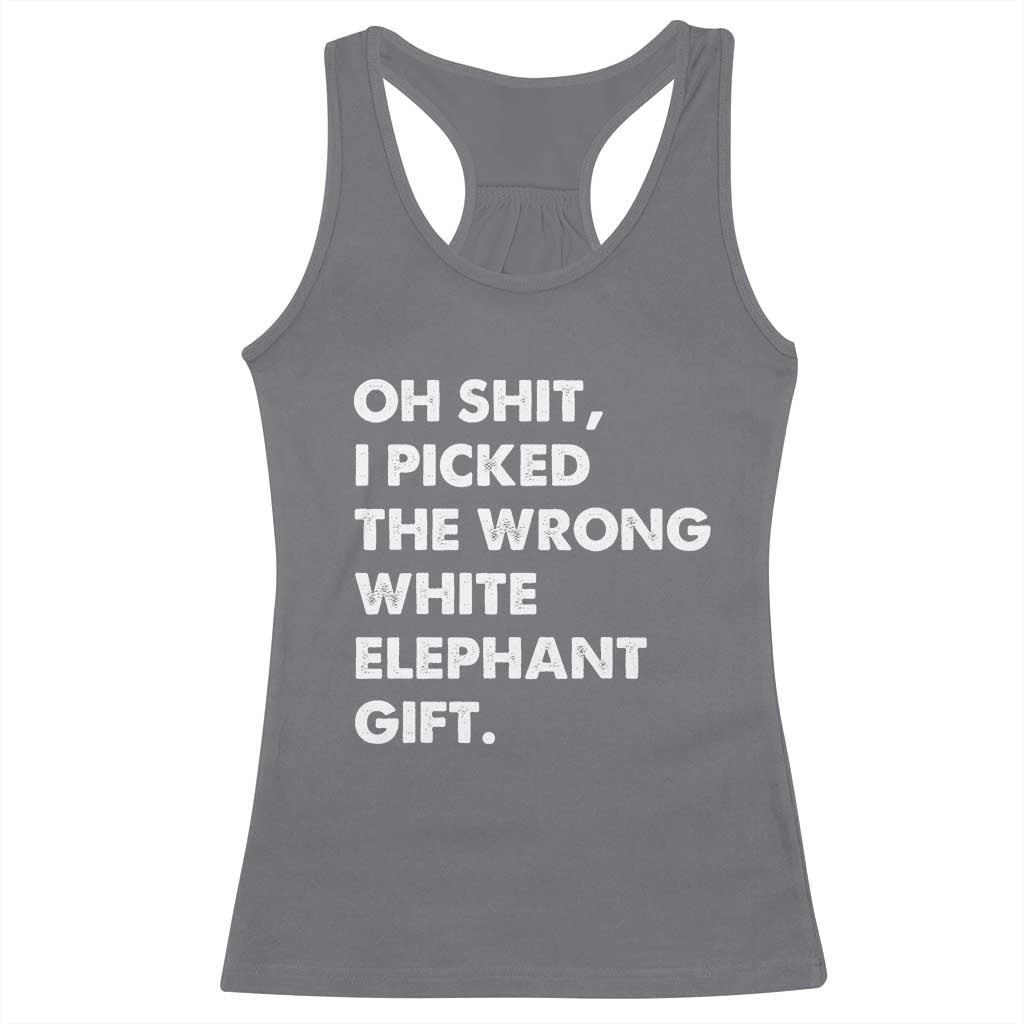 Oh Shit Funny White Elephant Gifts Racerback Tank Top TS10 Charcoal Print Your Wear