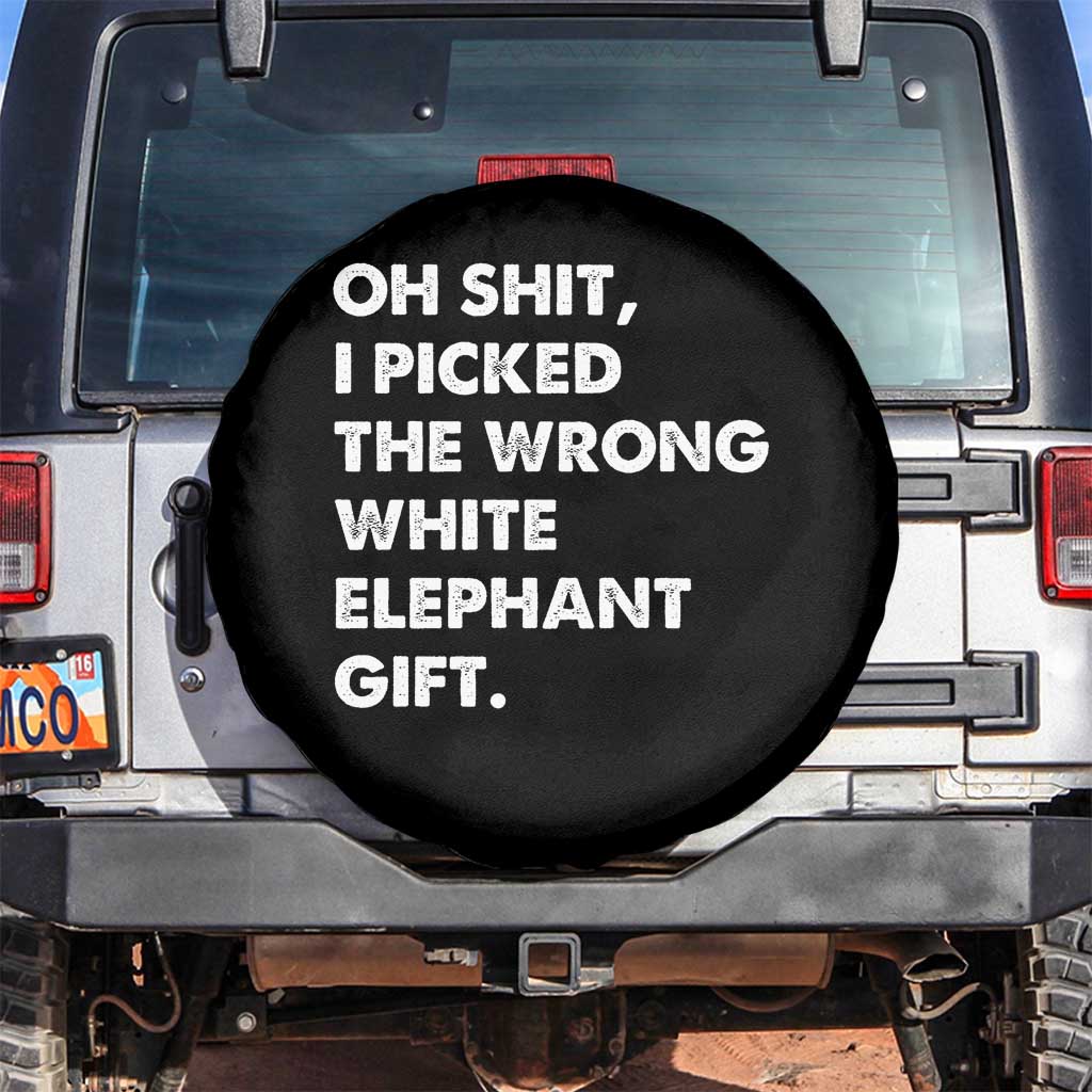 Oh Shit Funny White Elephant Gifts Spare Tire Cover TS10 No hole Black Print Your Wear