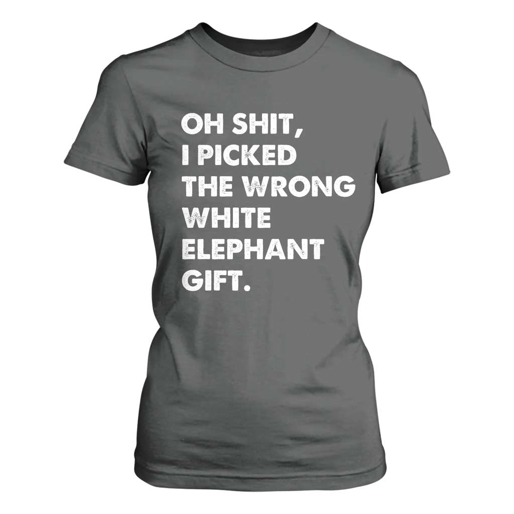 Oh Shit Funny White Elephant Gifts T Shirt For Women TS10 Dark Heather Print Your Wear
