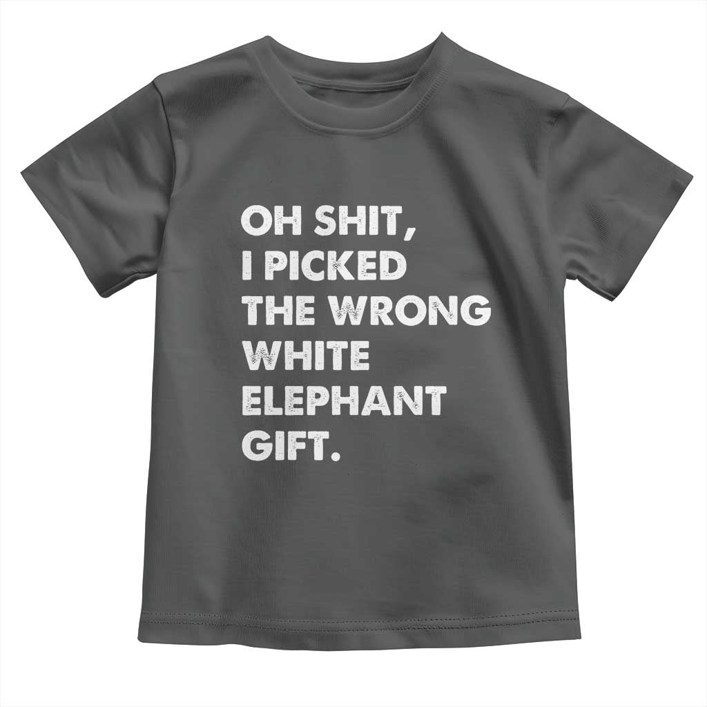 Oh Shit Funny White Elephant Gifts Toddler T Shirt TS10 Dark Heather Print Your Wear
