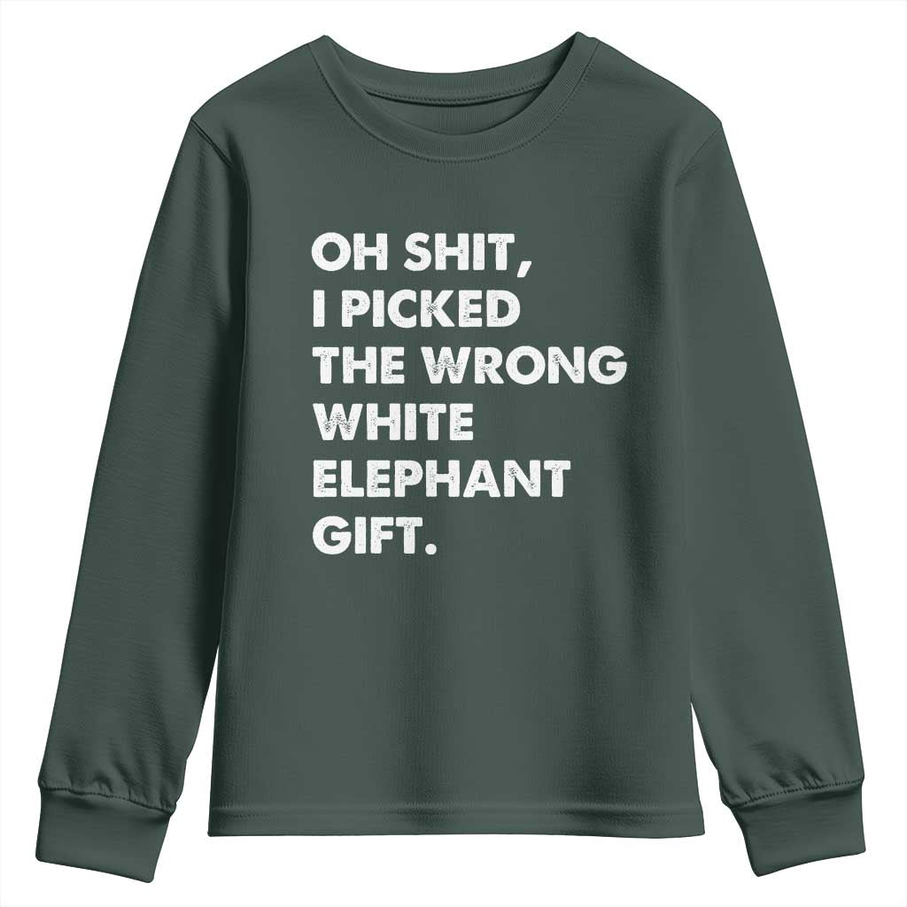 Oh Shit Funny White Elephant Gifts Youth Sweatshirt TS10 Dark Forest Green Print Your Wear