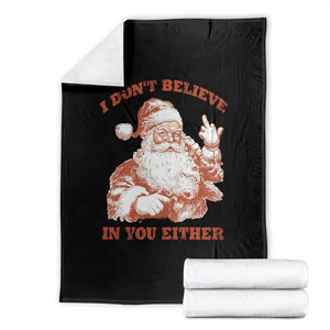 Retro Funny Santa Throw Blanket I Don't Believe In You Either 90s Christmas TS10 Black Print Your Wear