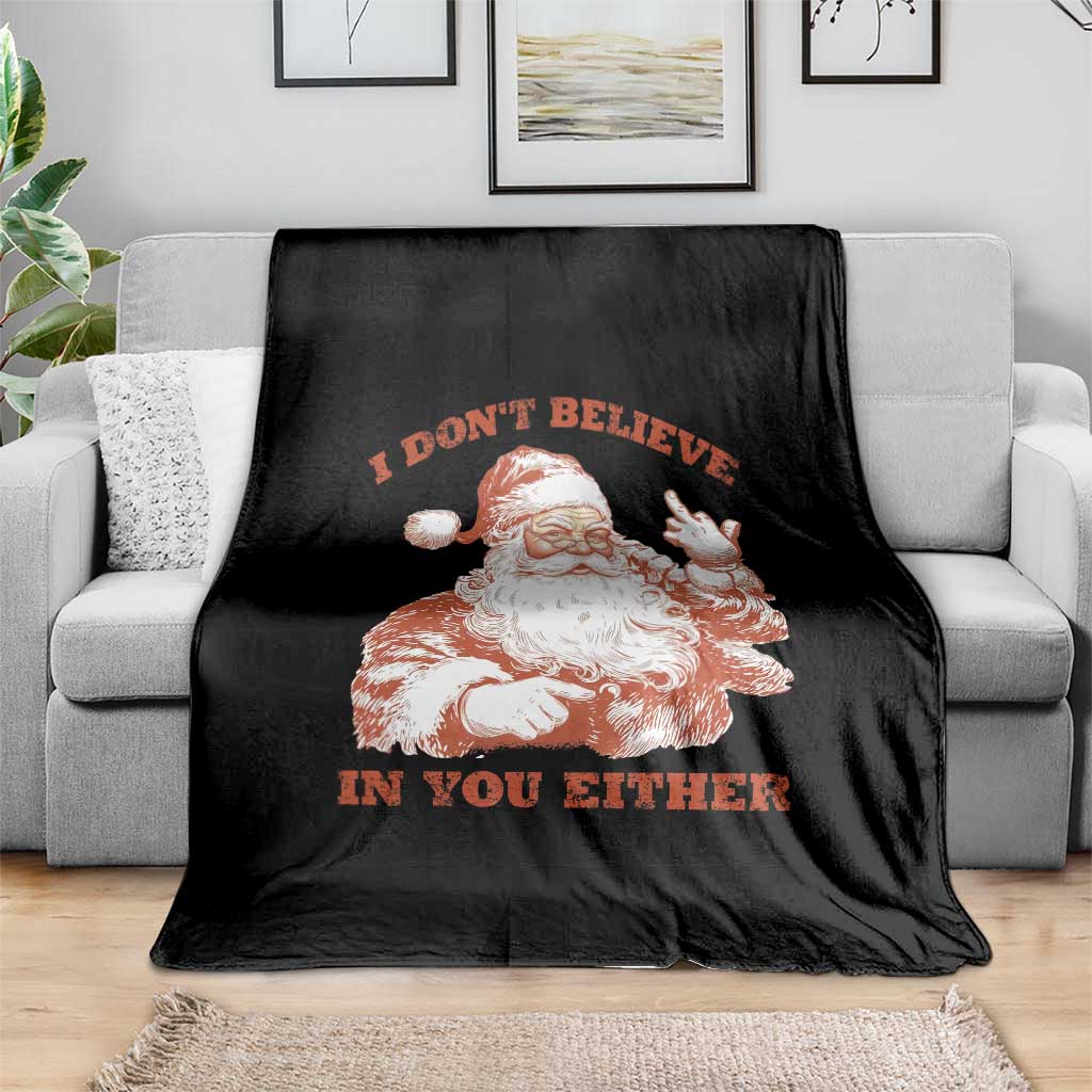 Retro Funny Santa Throw Blanket I Don't Believe In You Either 90s Christmas TS10 Print Your Wear