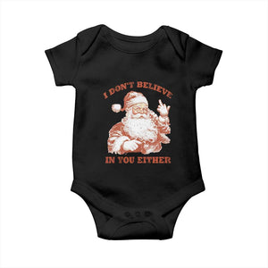 Retro Funny Santa Baby Onesie I Don't Believe In You Either 90s Christmas TS10 Black Print Your Wear