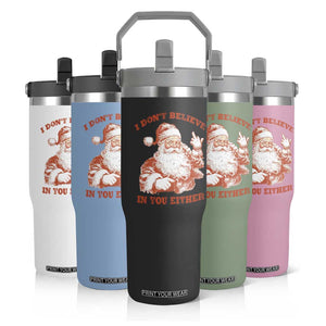 Retro Funny Santa Flip Straw Tumbler I Don't Believe In You Either 90s Christmas TS10 Print Your Wear