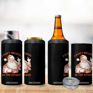 Retro Funny Santa 4 in 1 Can Cooler Tumbler I Don't Believe In You Either 90s Christmas TS10 Print Your Wear