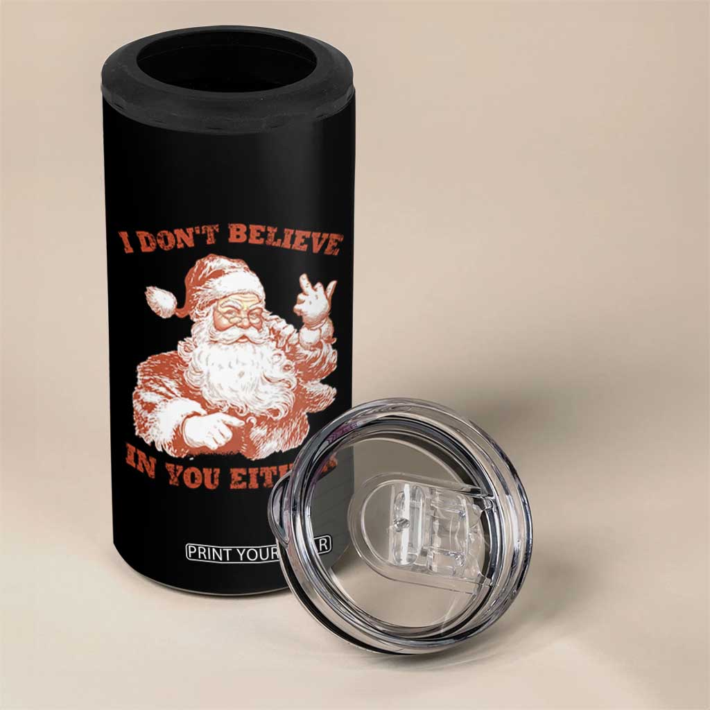Retro Funny Santa 4 in 1 Can Cooler Tumbler I Don't Believe In You Either 90s Christmas TS10 Print Your Wear