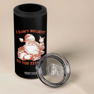 Retro Funny Santa 4 in 1 Can Cooler Tumbler I Don't Believe In You Either 90s Christmas TS10 Print Your Wear
